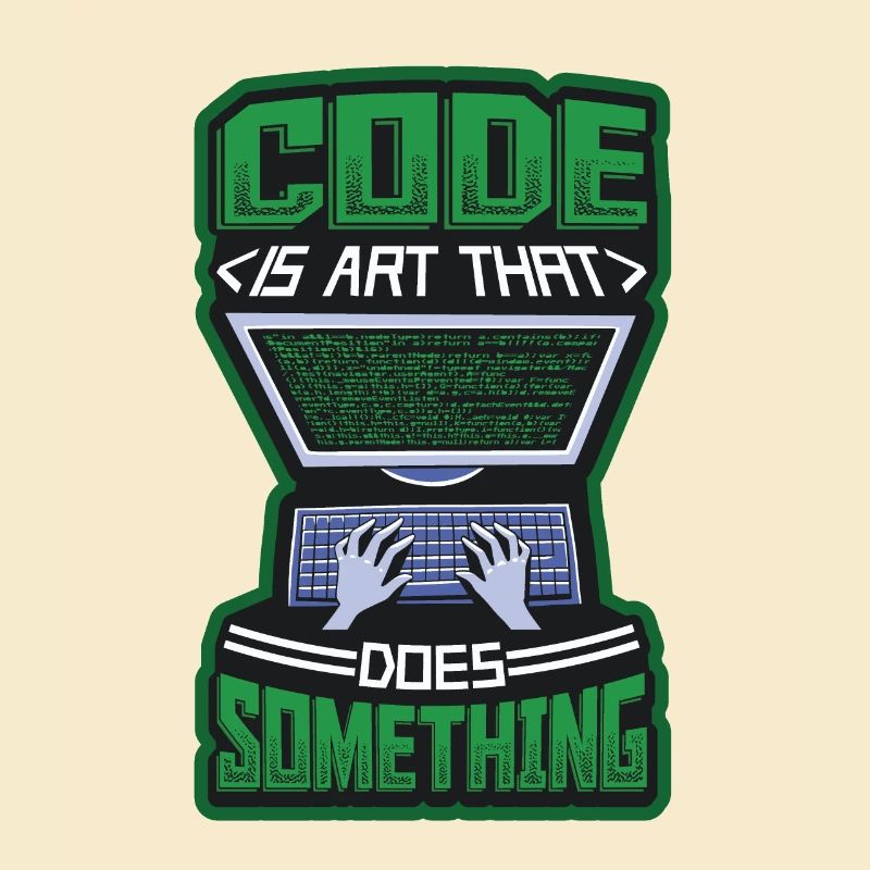 Code Ist Eine Kunst, Die Etwas Tut Programmierung