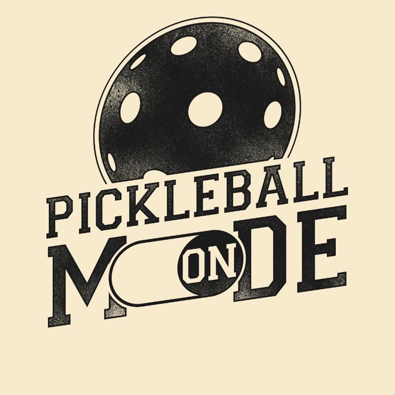 Pickleball Pickleball Mode On