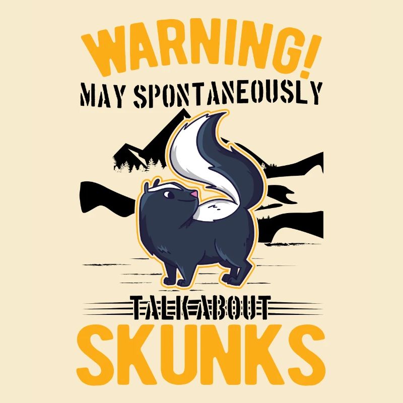 Warning Skunk Owner Skunk