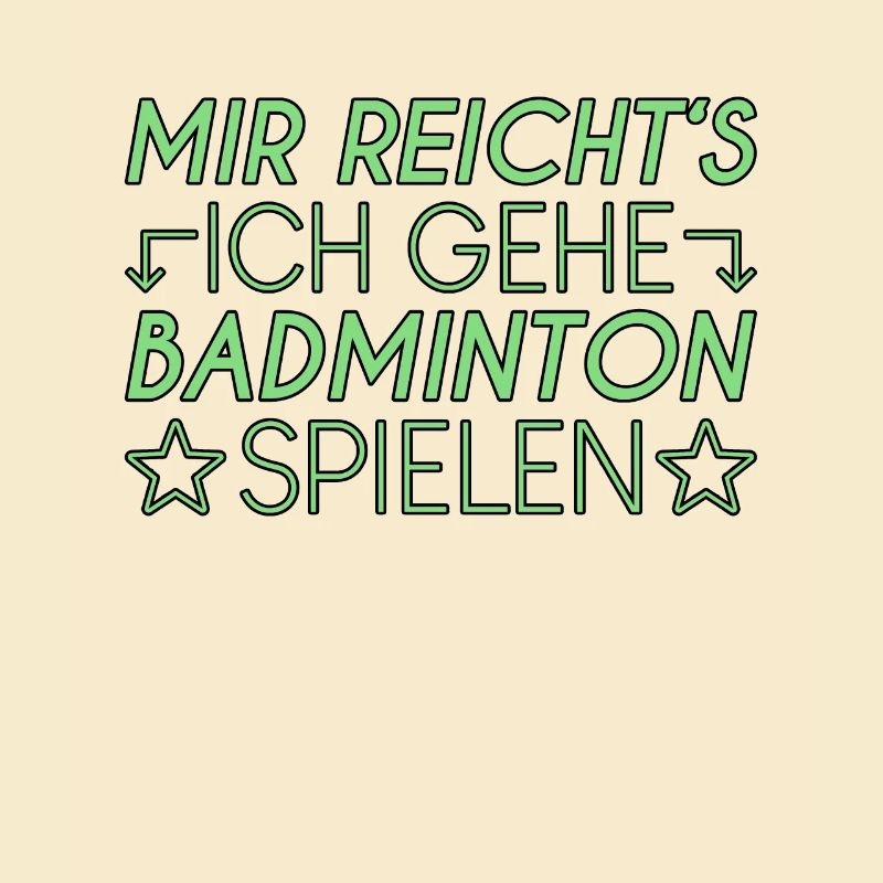 Badminton Spruch