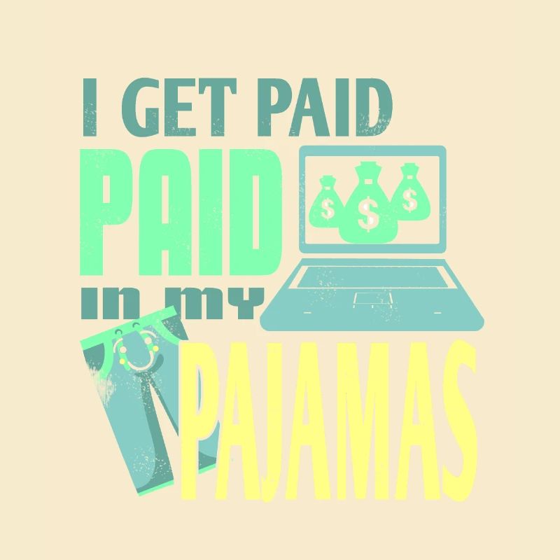 Je suis payé dans mon pyjama Rétro Travail de la maison