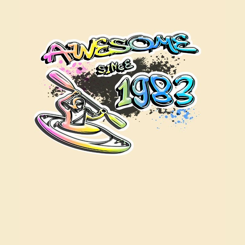 Awesome since 1983. Kayaker, kayaker. Graffiti