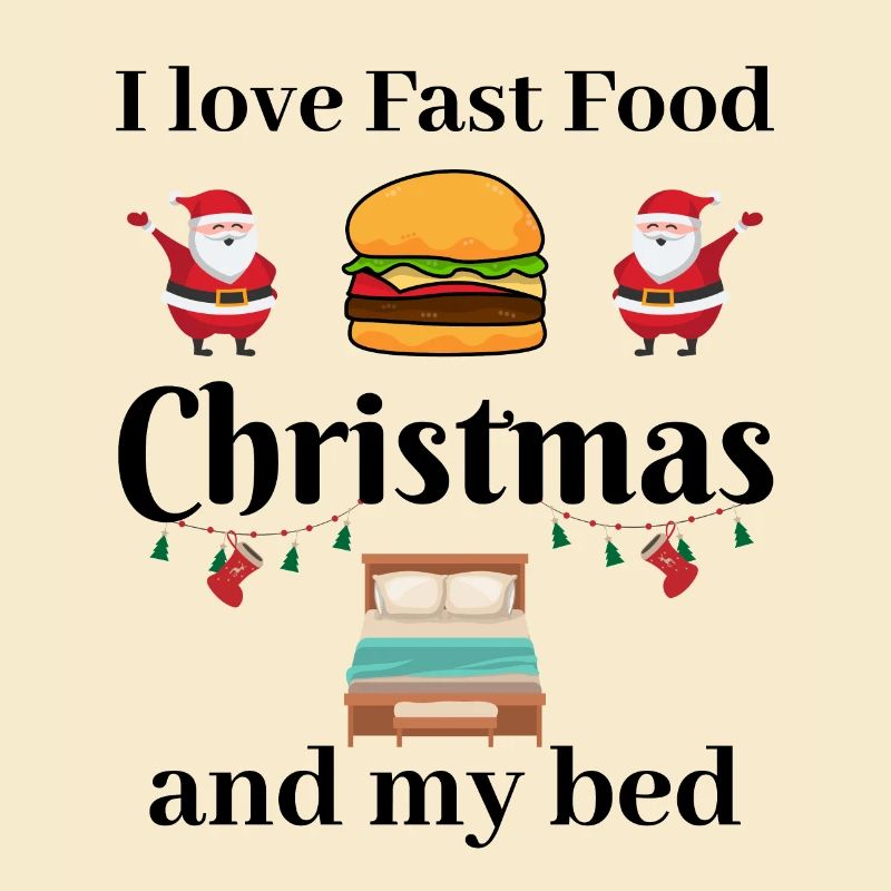 J’adore la restauration rapide, Noël et mon lit
