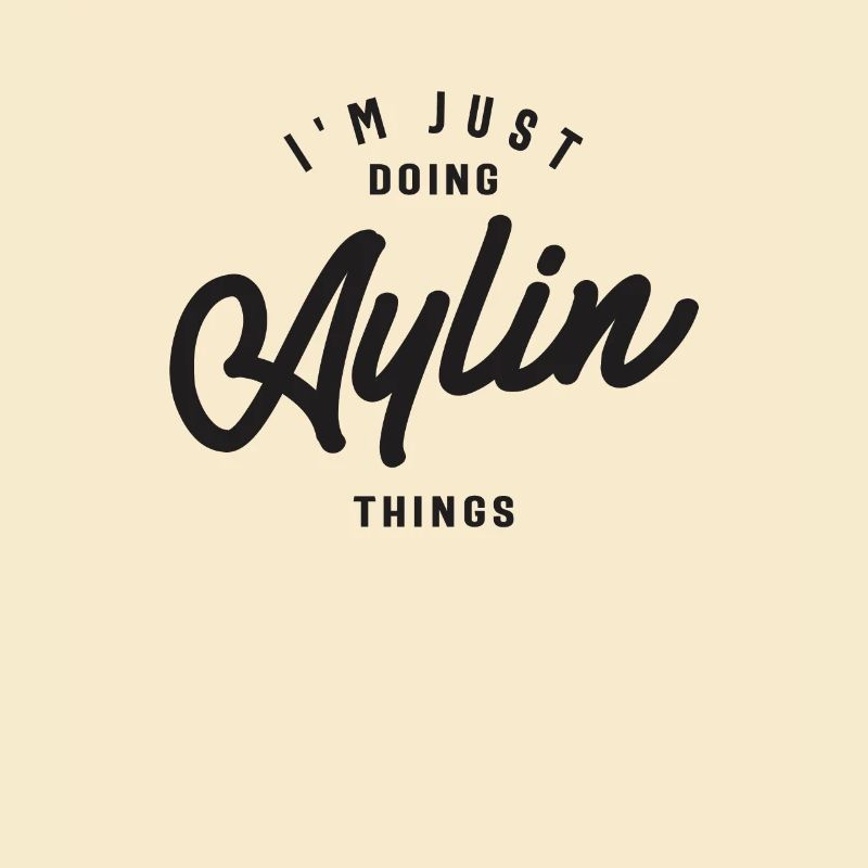 I'm Just Doing Aulin Things Personalized Name