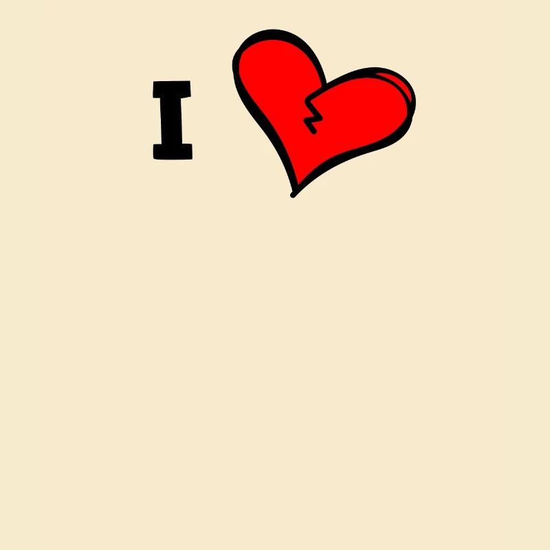 I love... insert your own text personalize
