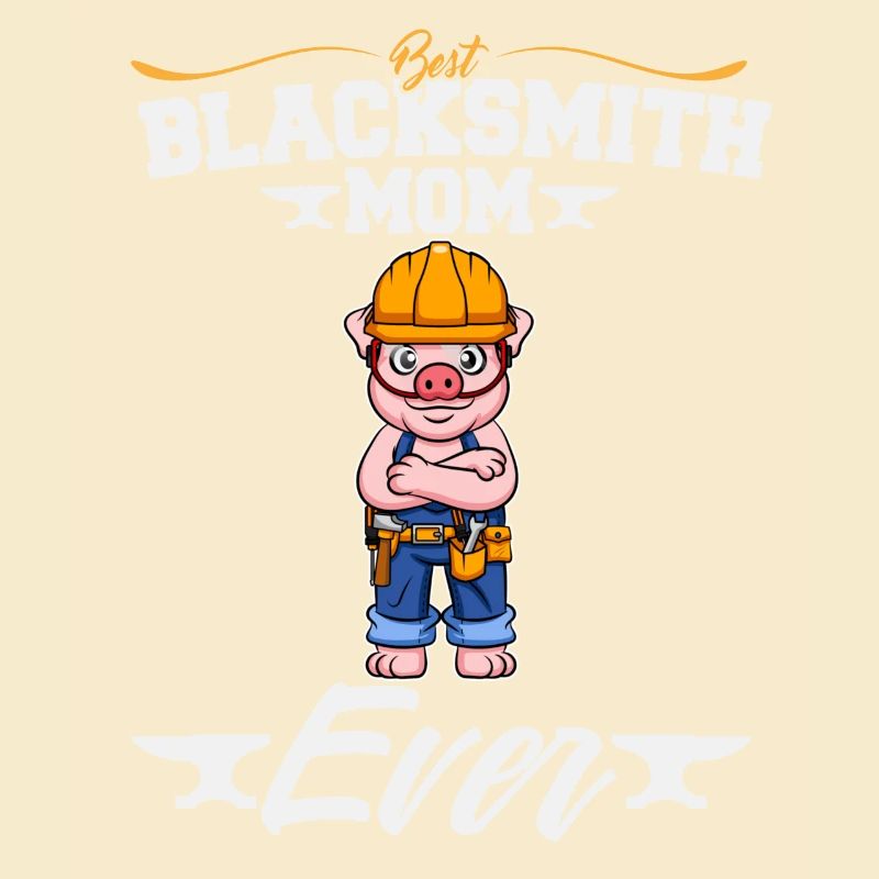 Best Blacksmith Mom Ever Metal Work Forge Hammer