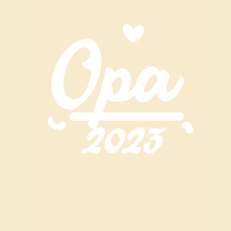 Opa 2023 - Opa werden - Bald Opa