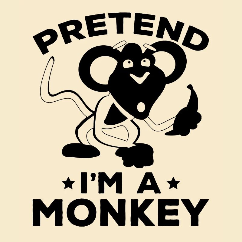 Pretend I'm A Monkey - Orangutan Monkey Lover