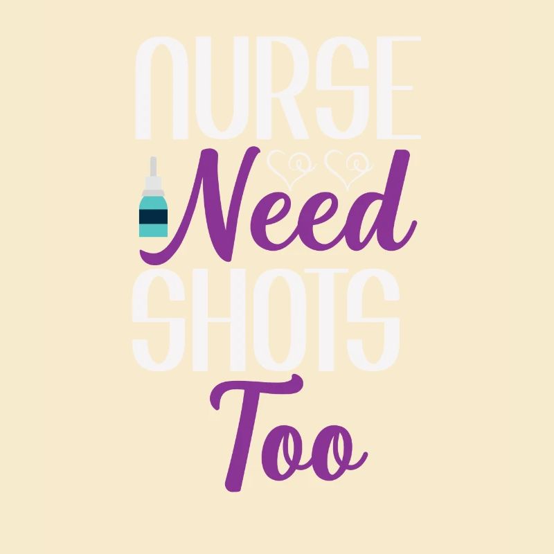 Nurses also need injections