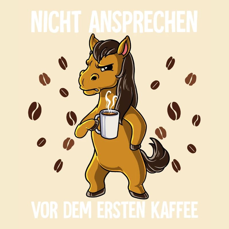 Nicht Ansprechen Vor Dem Ersten Kaffee Pferd
