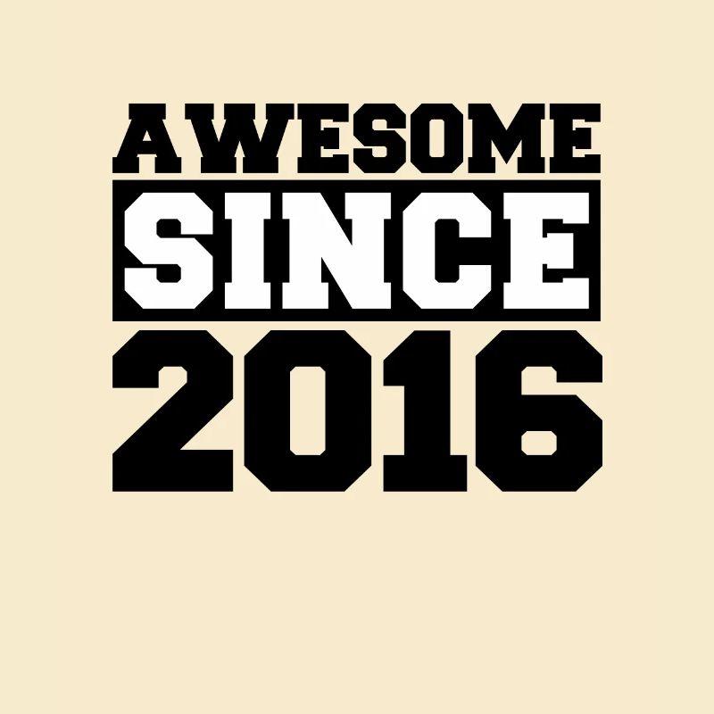 Awesome since 2016