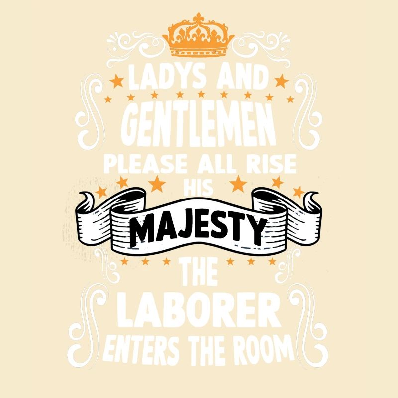 Unskilled worker T Funny saying Motif construction worker