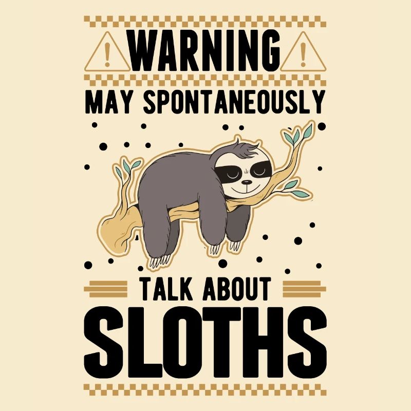 Warning Sloth Sloth