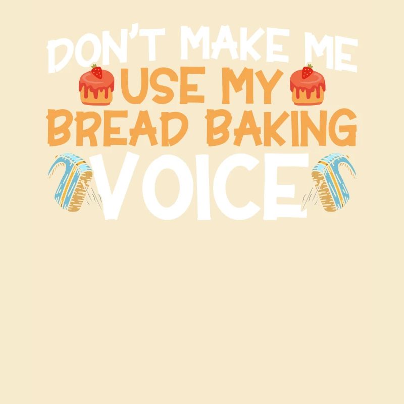 Bread Baking Gift Bakery Quote Baker