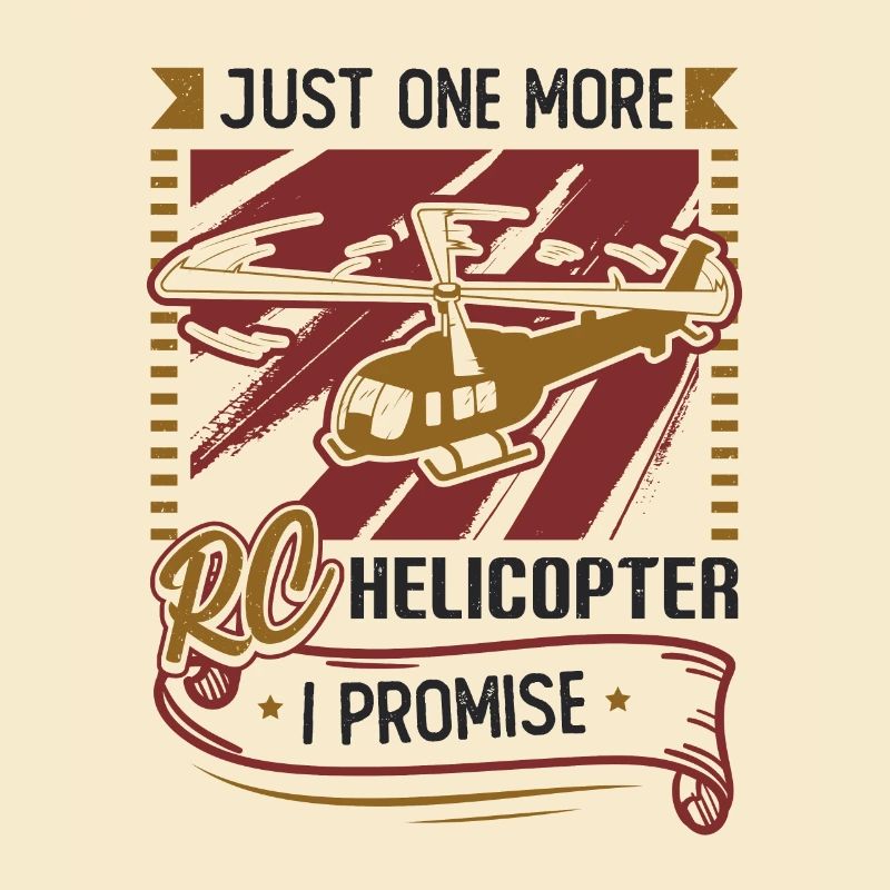 Nur Noch Ein Rc-hubschrauber, Ich Verspreche.