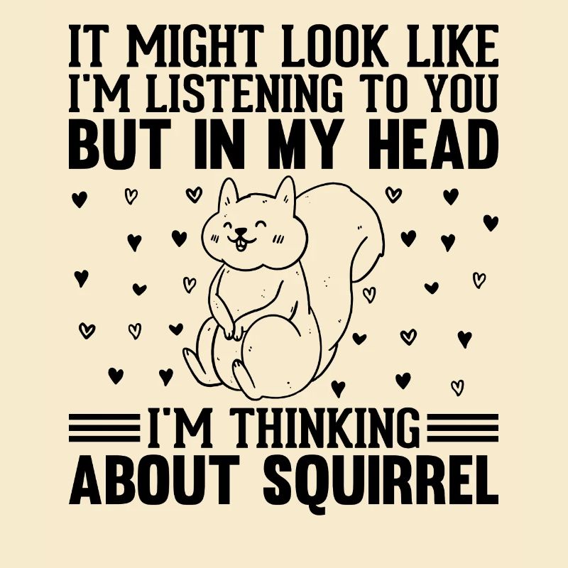 On dirait peut-être que j’écoute - Squirrel Lover