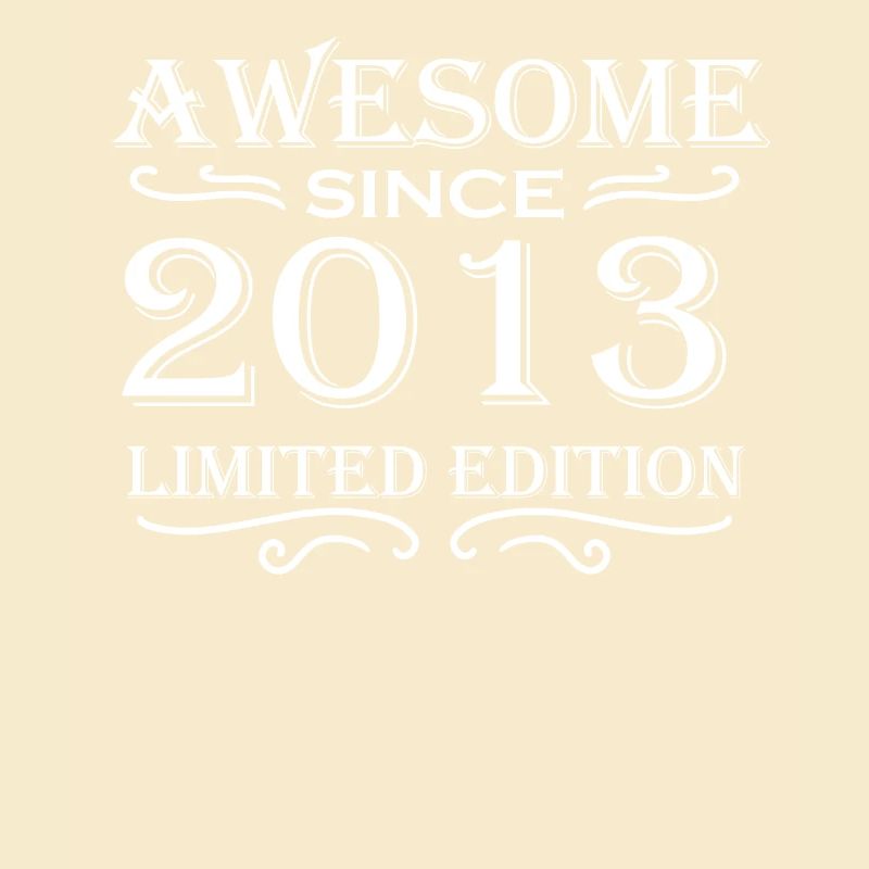 2013 - Vintage 2013 - Fantastic since 2013