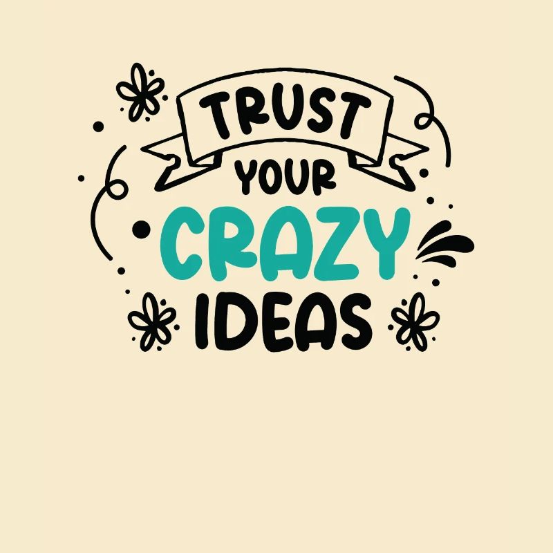 Crazy Ideas Life Quotes Typography Motivational