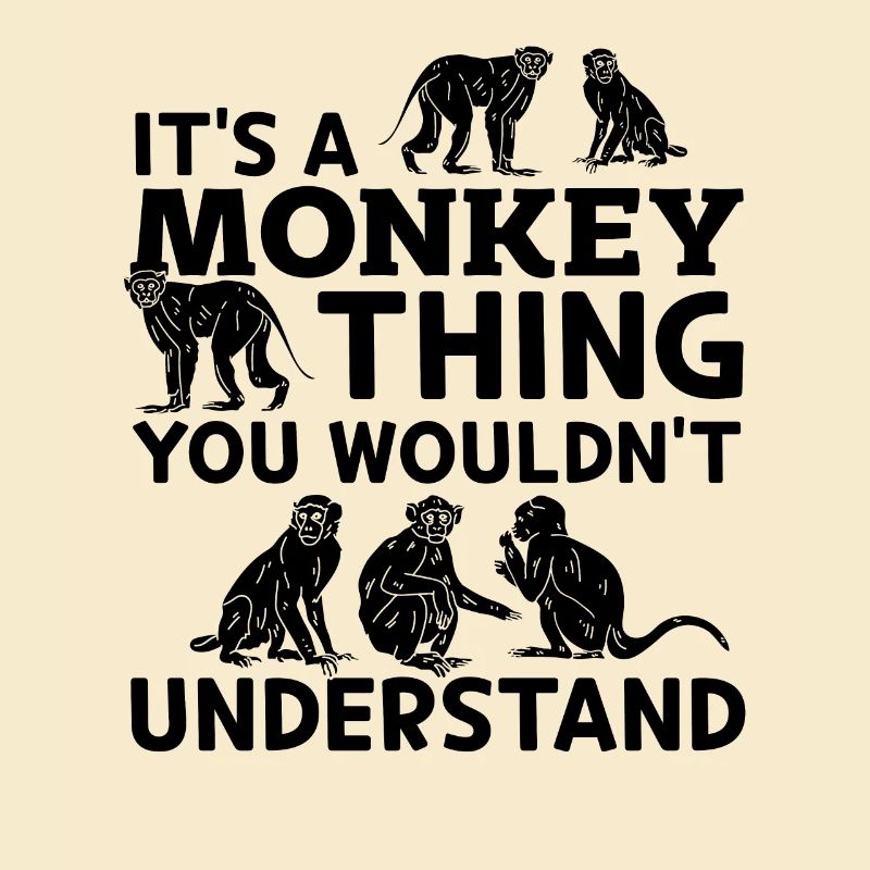 It's a Monkey thing you wouldn’t understand - Monk