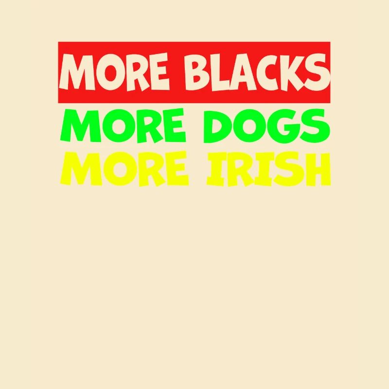 Plus de Noirs Plus d’Irlandais Plus de chiens