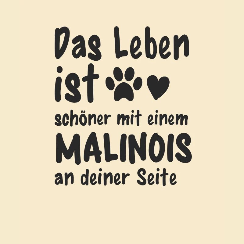Malinois machen das Leben schöner Lustiges