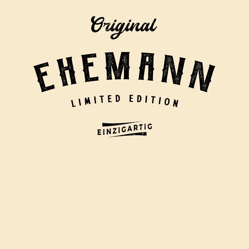 Ehemann Limited Edition