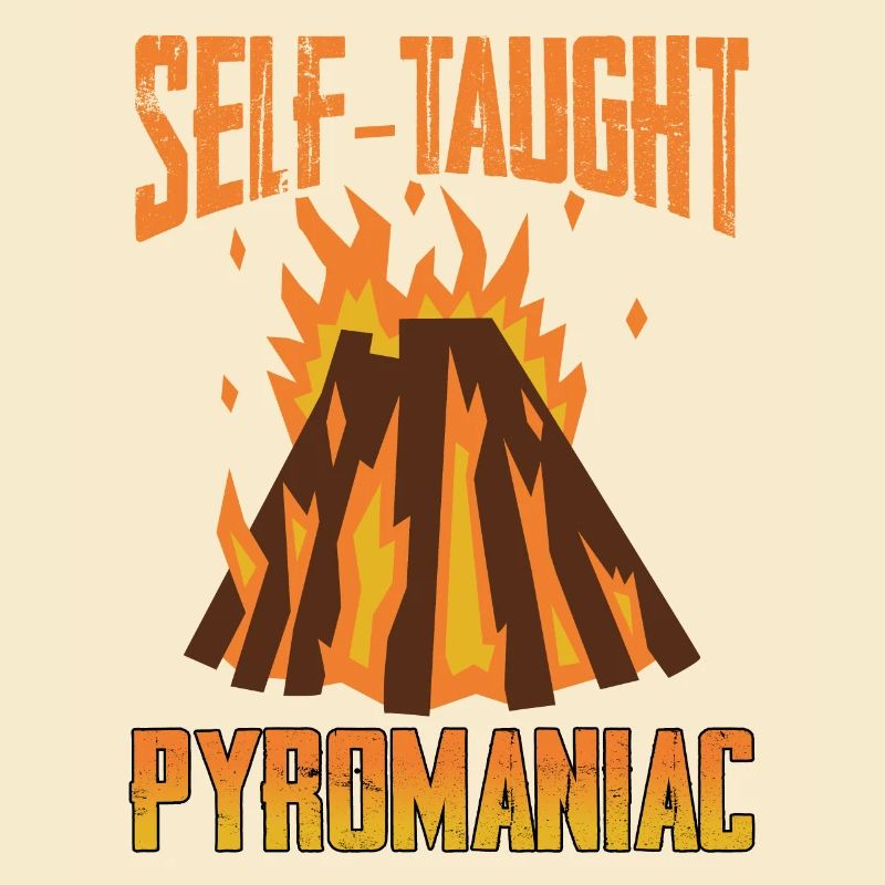 Self-Taught Pyromaniac 5