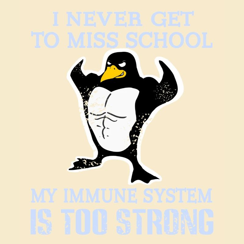 Mon système immunitaire est trop fort Étudiant drôle