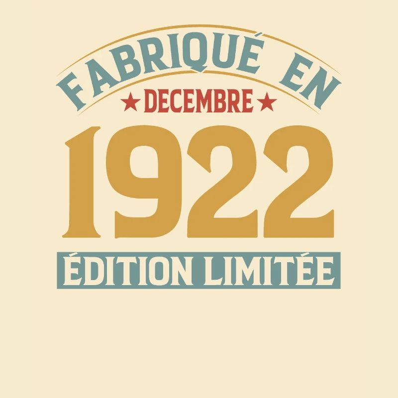Fabriqué En Décembre 1922 Édition Limitée