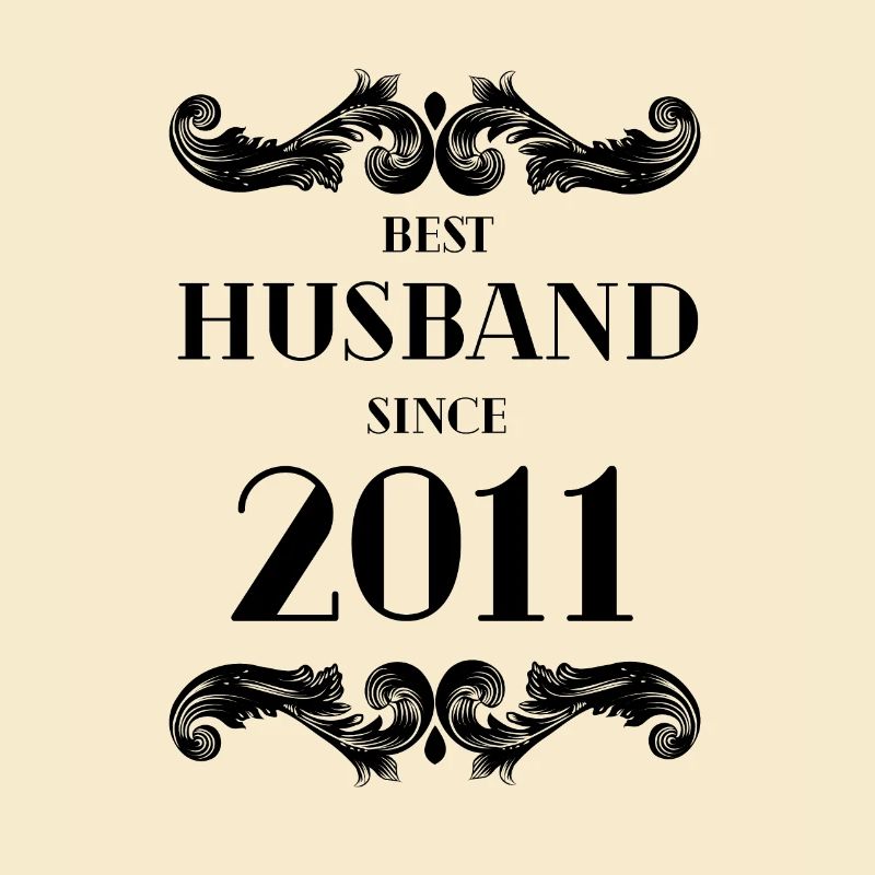 Bester Ehemann seit 2011 Hochzeitstag