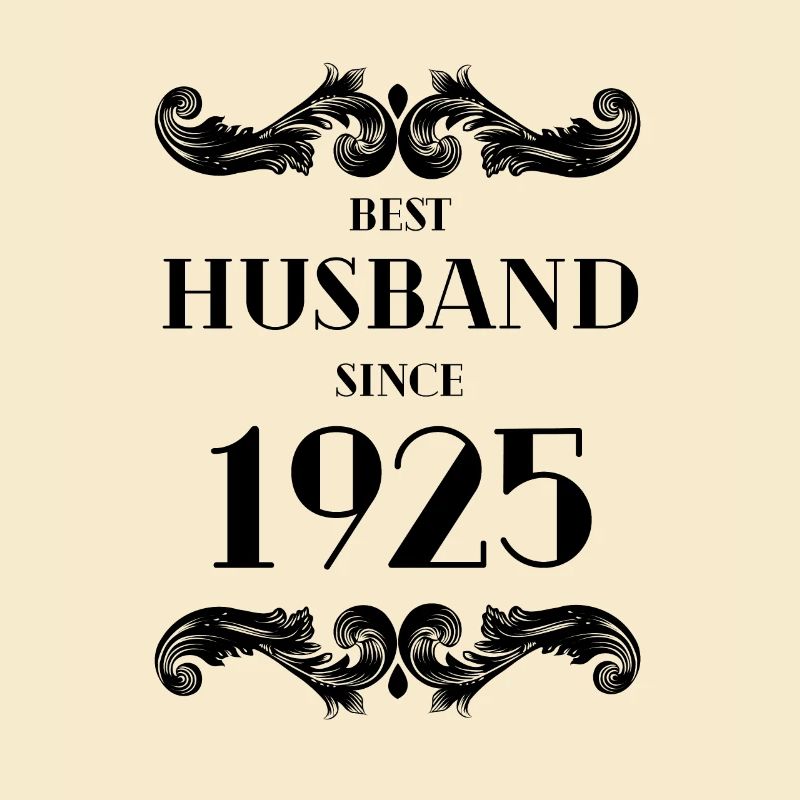 Best Husband Since 1925 Wedding Anniversary