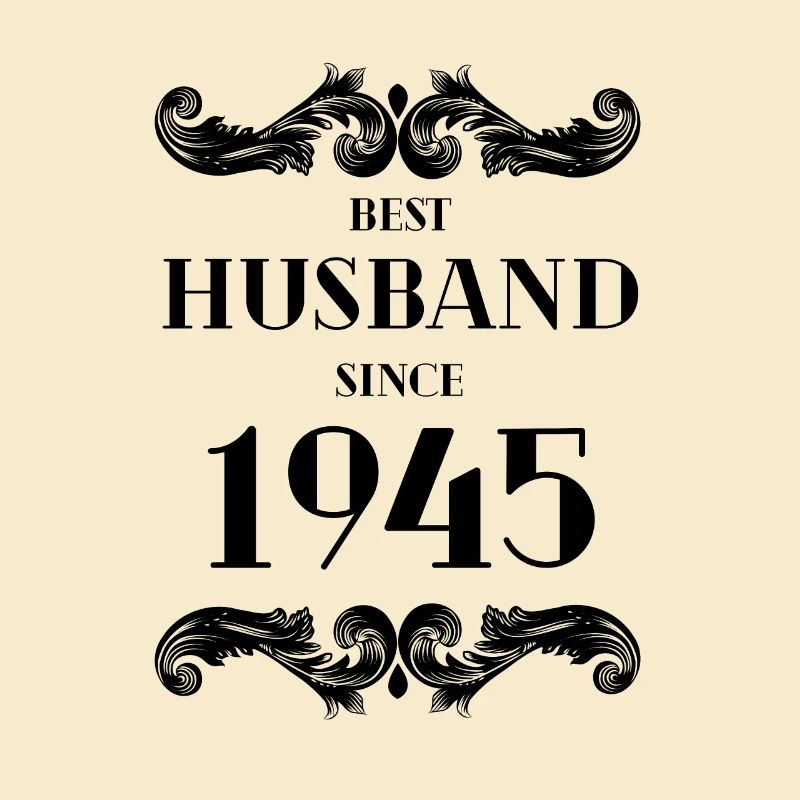 Best Husband Since 1945 Wedding Anniversary