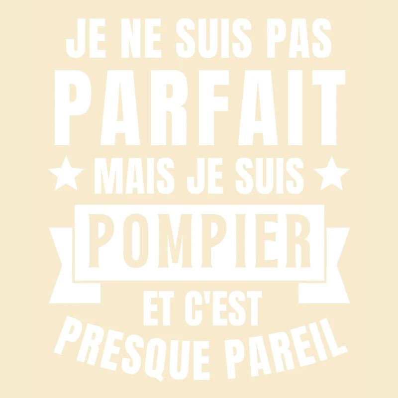 pompier, je suis pompier