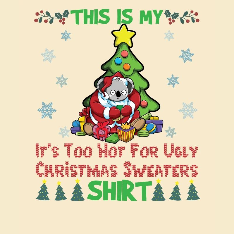 C'est mon pull de Noël il fait trop chaud pour moche