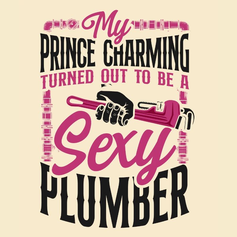 Plombier plombier mon prince