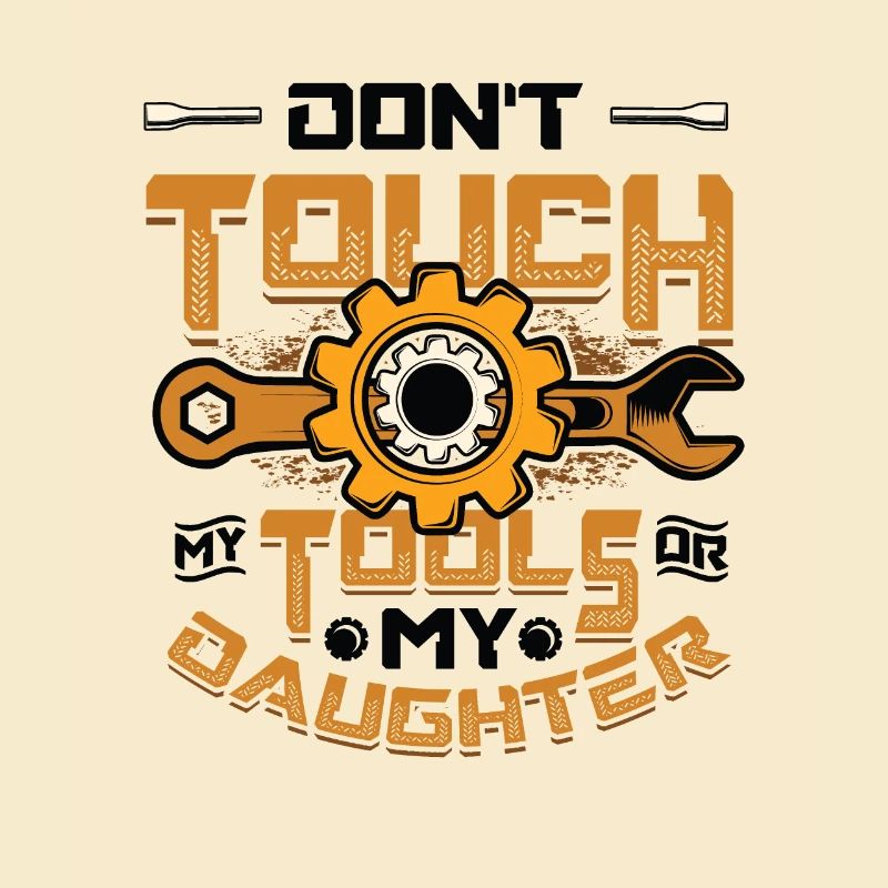 Don't touch my tools