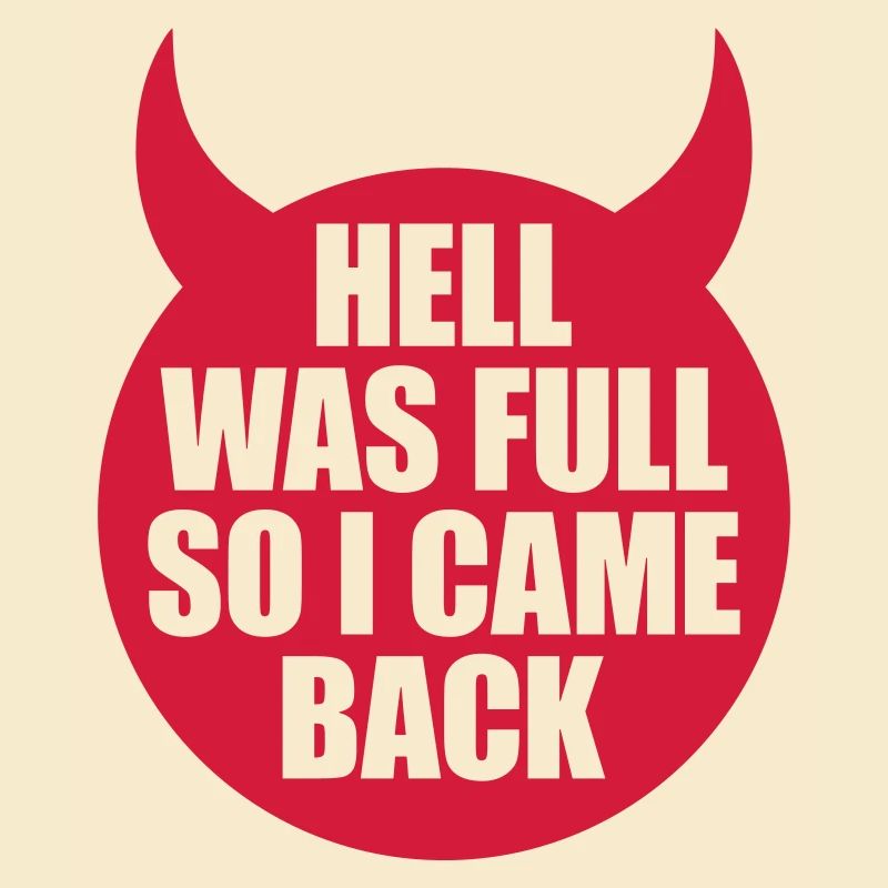 hell was full Zitat