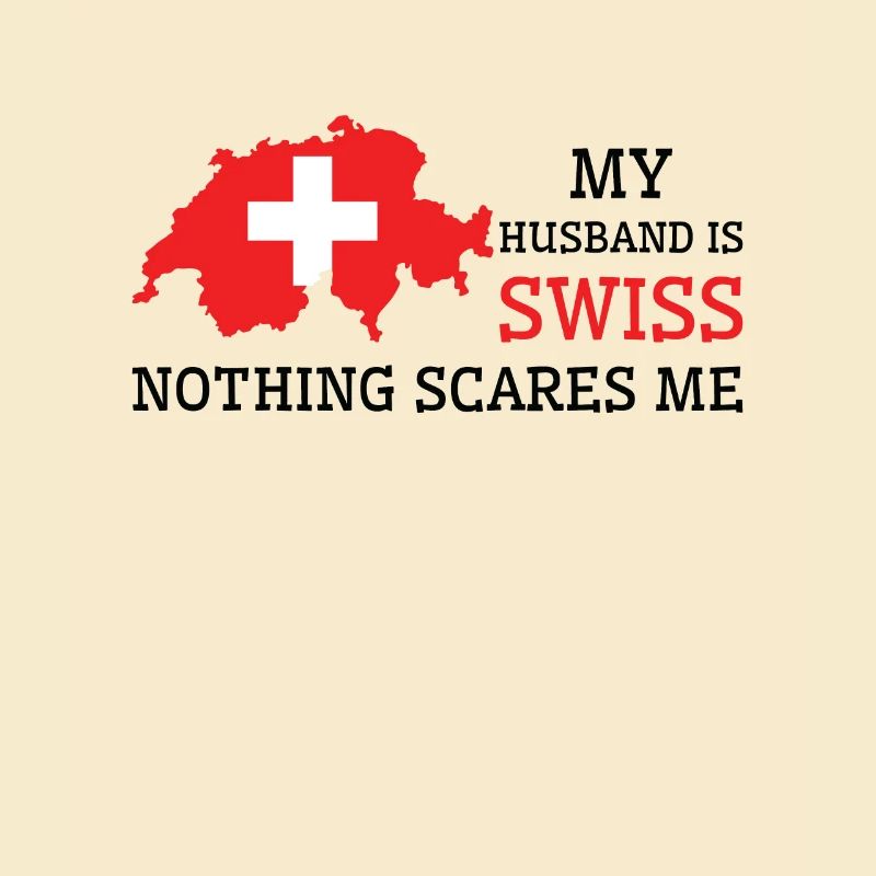 Nichts macht mir Angst Schweizer Ehemann Schweiz