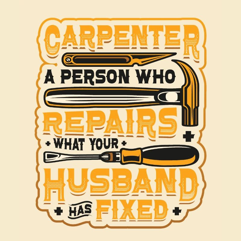 Drôle de menuisier menuisier