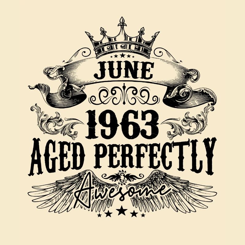 1963 | June Aged Perfectly 1963 Geburtstagsgeschenk