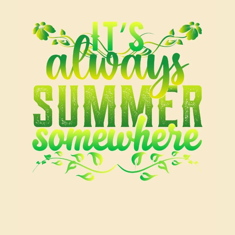 It's always summer somewhere