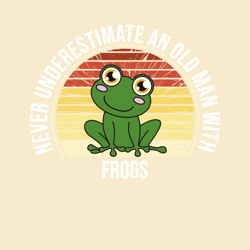 Frog Never Underestimate An Old Man With Frogs