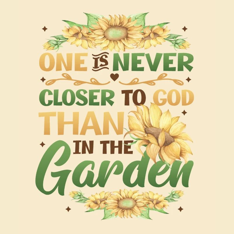 Vous n’êtes jamais plus proche de Dieu que dans le jardin