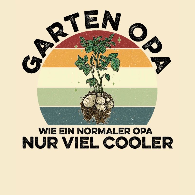 Garten Opa Wie Ein Normaler Opa Nur Cooler Gärtner