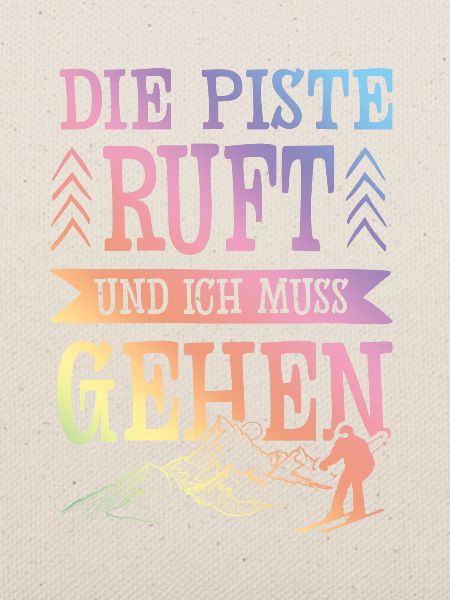Die Piste Ruft