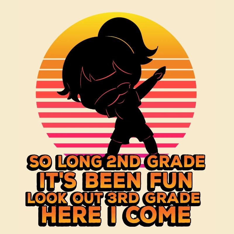 So Long 2nd Grade It's Been Fun Look Out 3rd