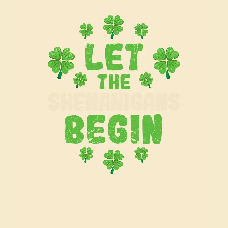 Lasst die Shenanigans beginnen St. Patricks Day