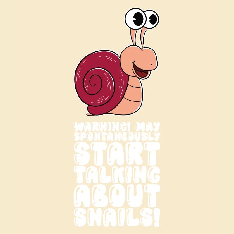 Can spontaneously start talking about snails