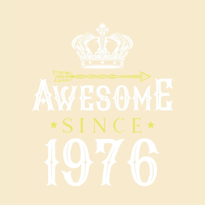 1976 awesome since
