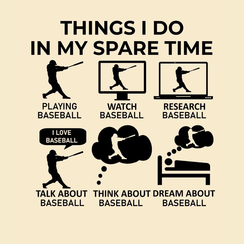 Things I Do In My Spare Time - Baseball